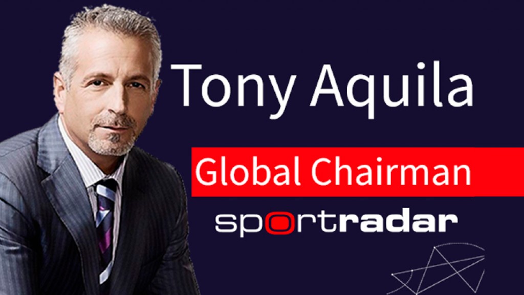 Sportradar Announces Appointment of New Chairman Tony Aquila with the Addition of Three International Members