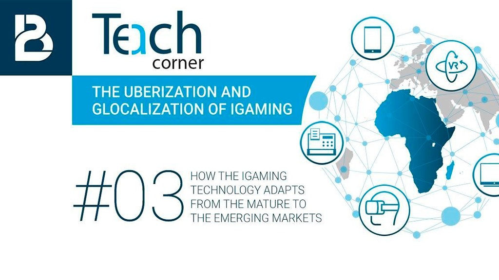 Episode 3: How the iGaming technology adapts from the mature to the emerging markets