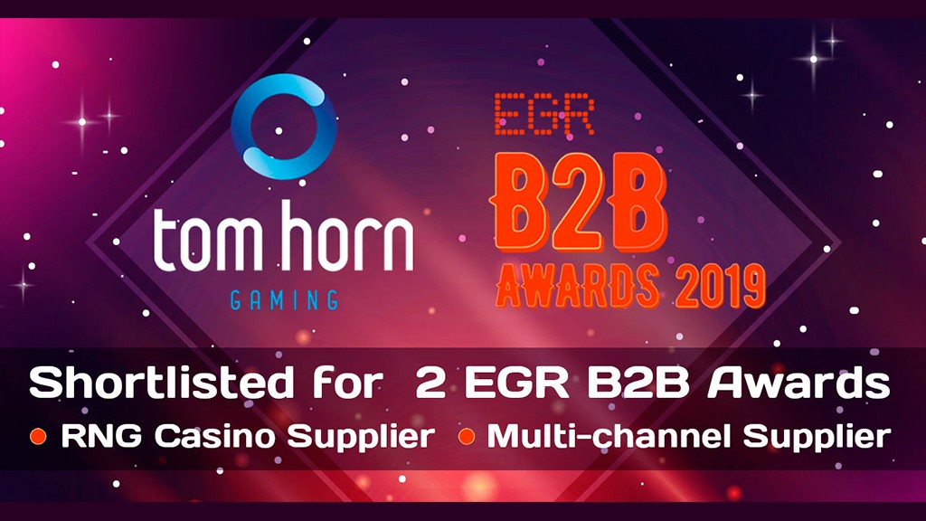 Tom Horn Gaming earns double EGR B2B Awards nomination