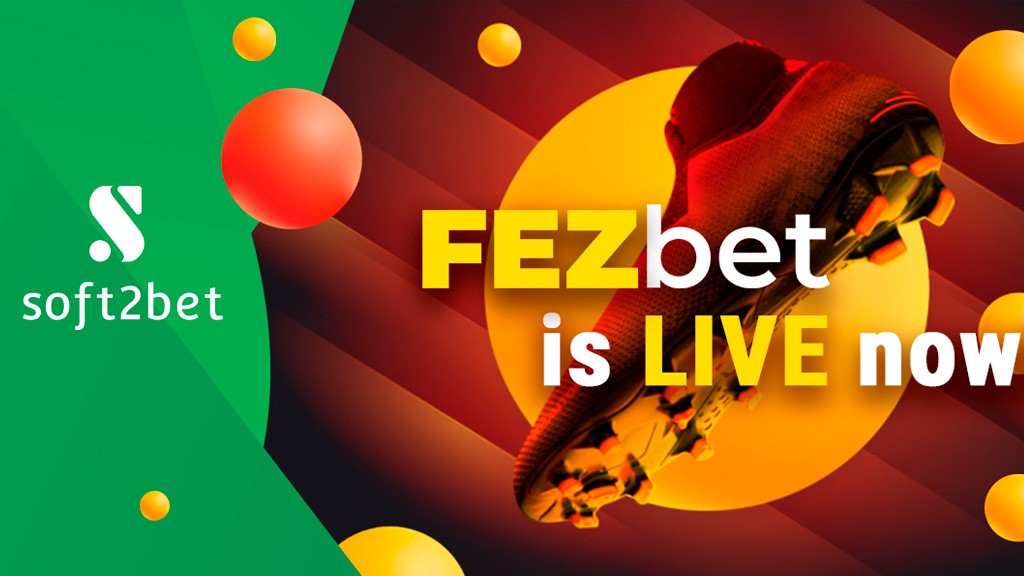 Soft2Bet debuts latest B2B Solution FEZBet