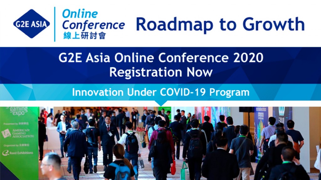 Speakers announced for inaugural G2E Asia Online Conference on Tuesday 7 July 2020