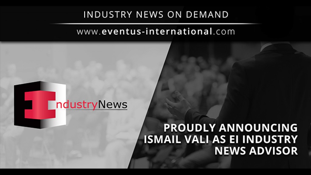 Eventus International announces Ismail Vali as advisor to EI Industry News