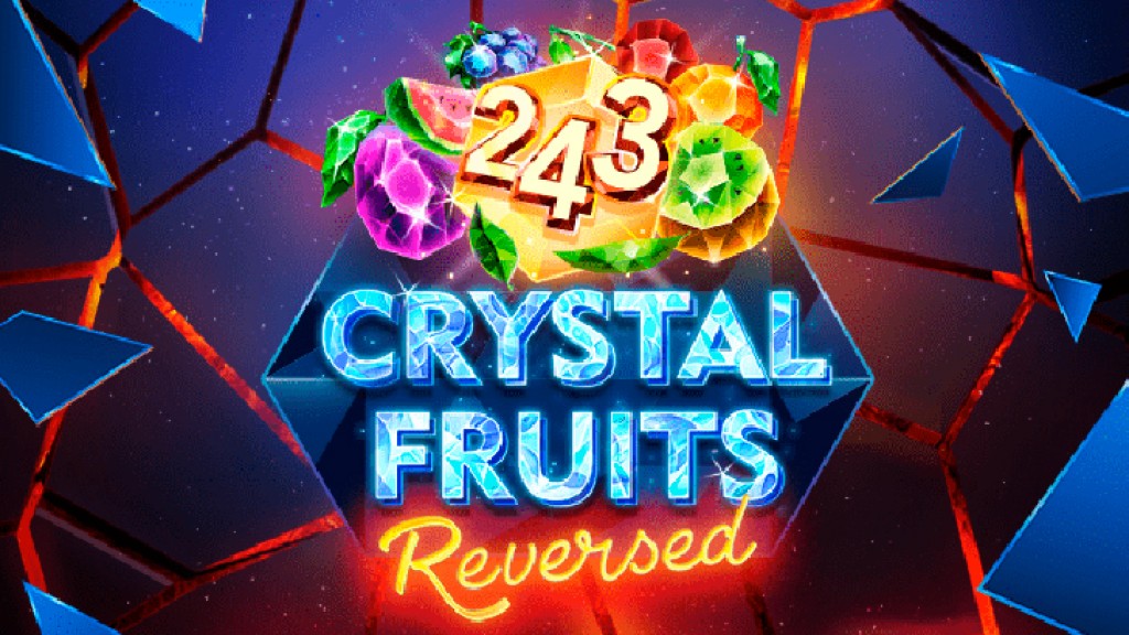 Tom Horn Gaming shakes player experience to its foundations with its latest release 243 Crystal Fruits Reversed