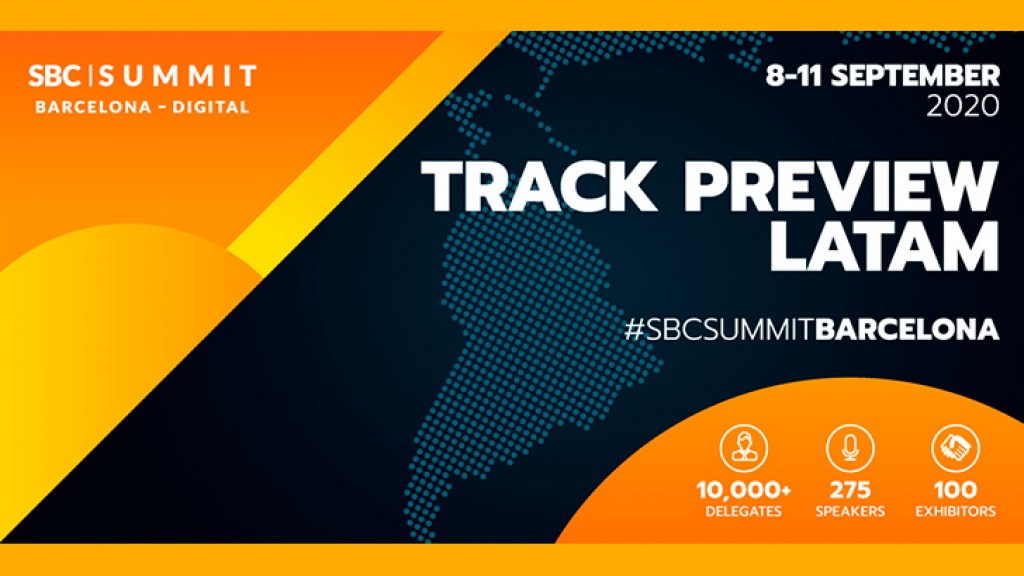 High-level speaker roster announced for SBC Summit Barcelona-Digital´s LatAm track