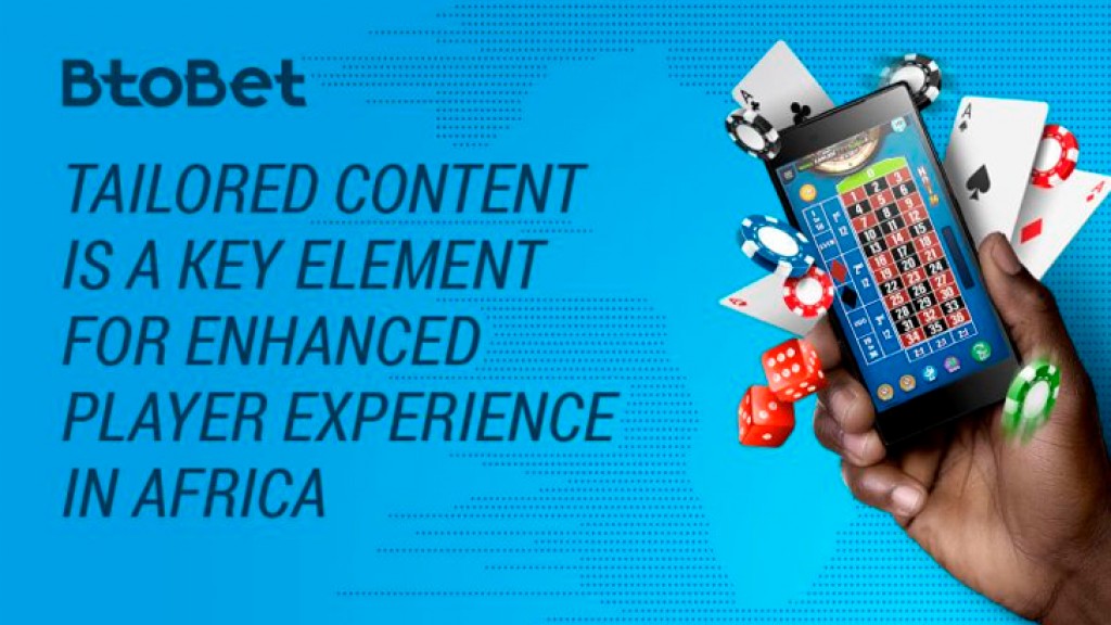 BtoBet Report: Tailored content is a key element for an enhanced player experience in Africa