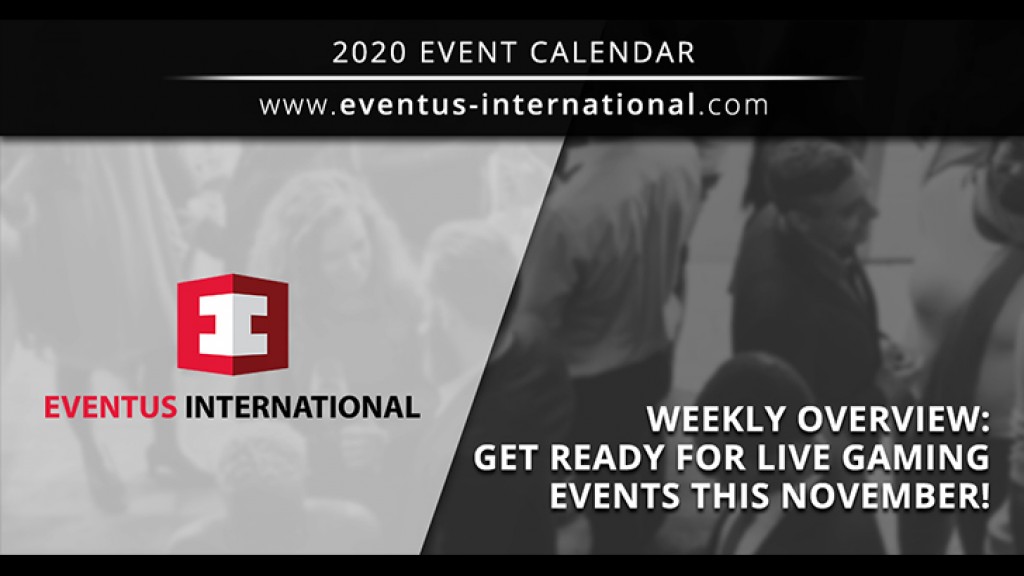 Weekly Overview: Get Ready For Live Gaming Events This November!