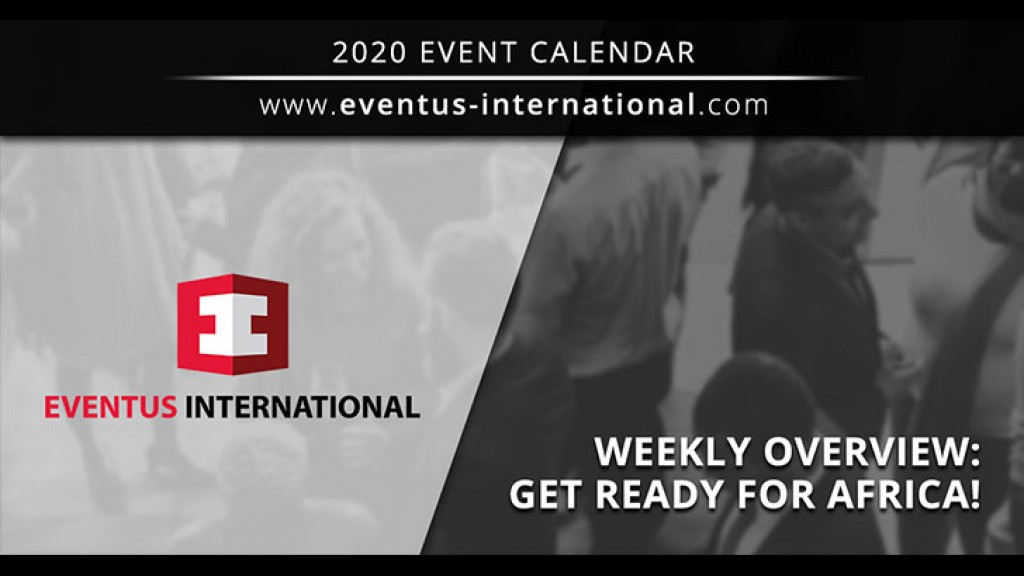 Weekly Overview: Get Ready For Africa!