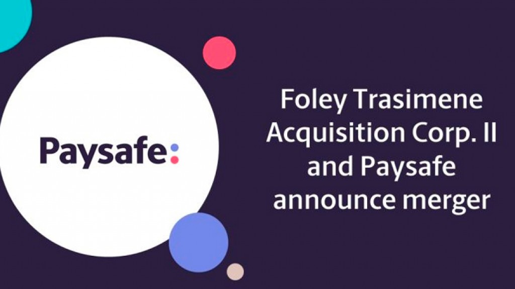 Foley Trasimene Acquisition Corp. II and Paysafe
