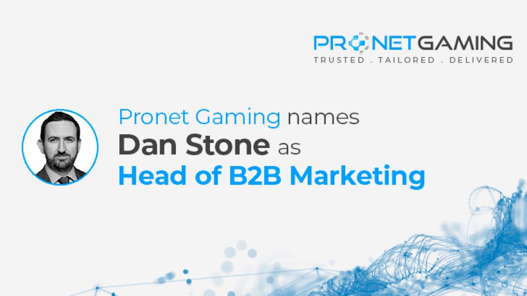 Pronet Gaming appoints Dan Stone as new Head of B2B Marketing