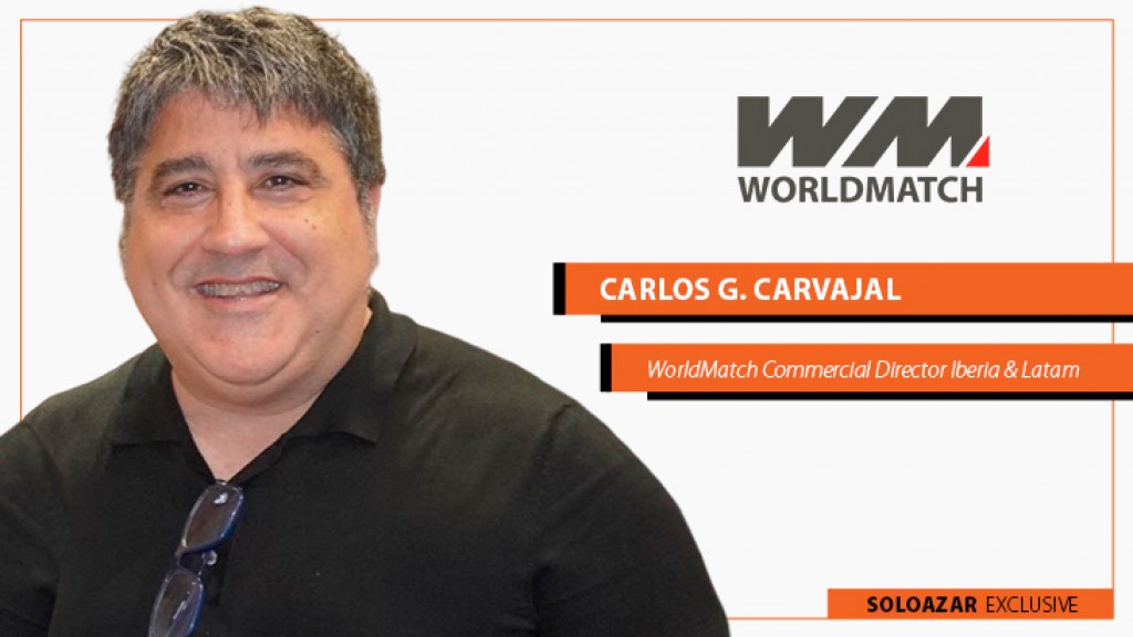 ´WorldMatch is a sign of trust and sustainability with content that is highly valued by customers´: Carlos G. Carvajal
