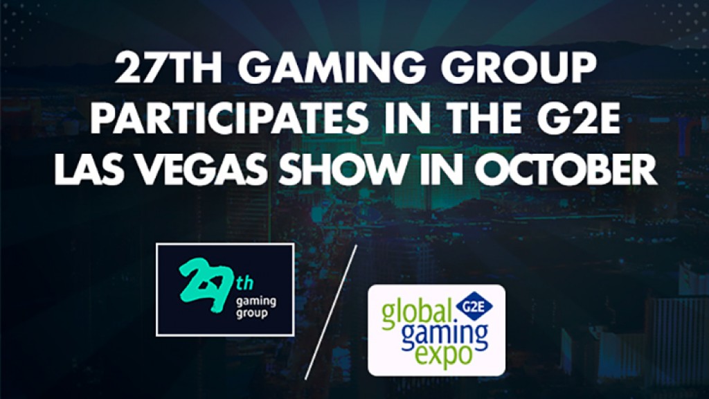 27th Gaming Group participa en la feria G2E Las Vegas en octubre