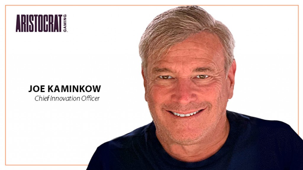Aristocrat Gaming™ appoints Joe Kaminkow as Chief Innovation Officer