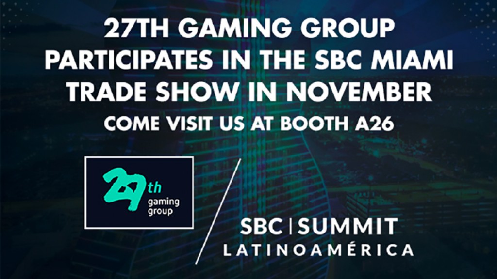 27th Gaming Group participates in the SBC Miami trade show in November