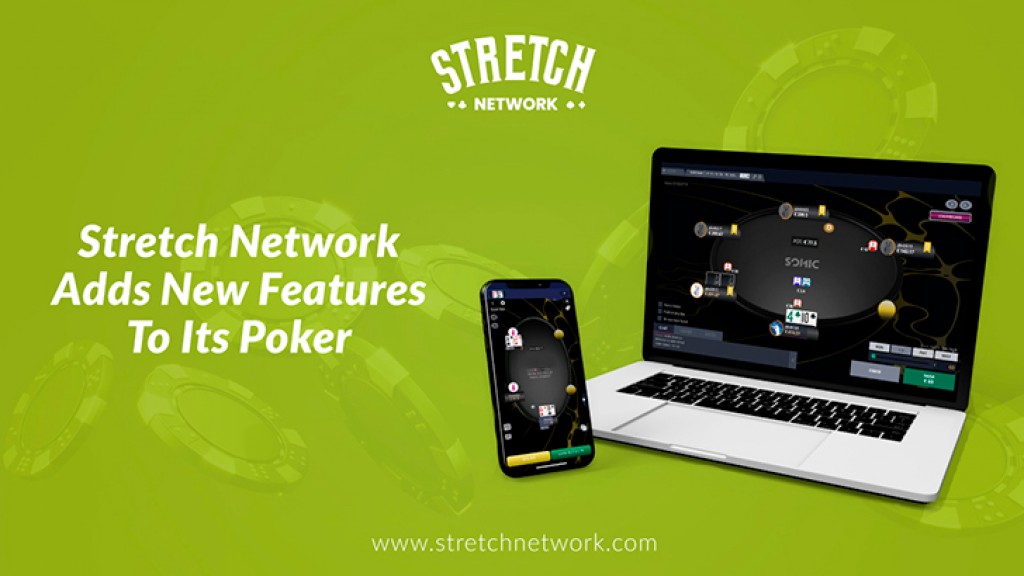 Stretch Network Adds New Features To Its Poker