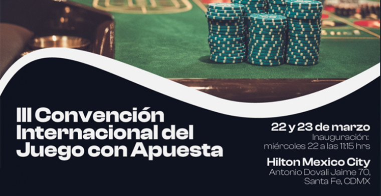 Se lleva a cabo III Convención Internacional de Juego con Apuesta en México