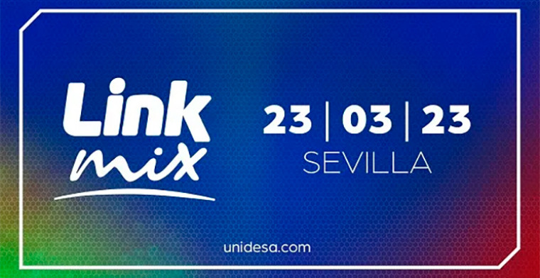 LINK MIX de UNIDESA, ahora en Sevilla