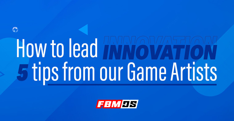 5 tips on how to lead innovation in the casino industry with FBMDS's game art