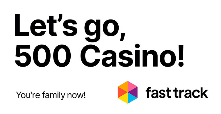 500 Casino se asocia con Fast Track para ofrecer una experiencia de jugador personalizada