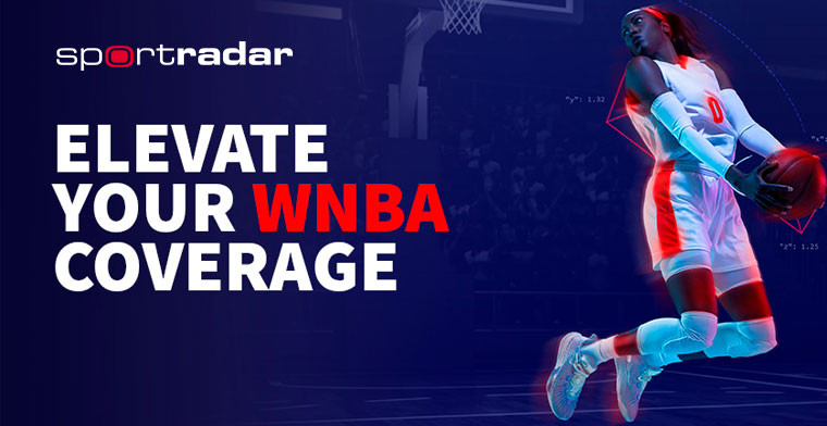 Sportradar helps to equip your platform for the WNBA´s big return