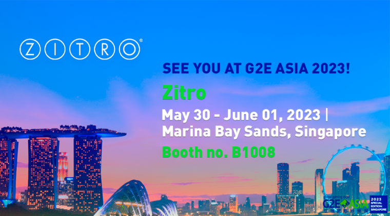 ZITRO is set to exhibit its latest innovations at G2E Asia  2023