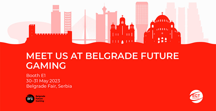 EGT Digital presentará sus soluciones para el futuro en Belgrade Future Gaming 2023