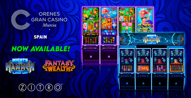 Orenes Gran Casino Murcia launches Zitro’s new games: Mighty Hammer and Fantasy Wealth