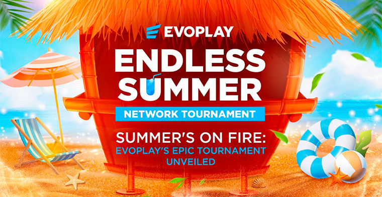 Evoplay sube la temperatura con su Endless Summer Network Tournament