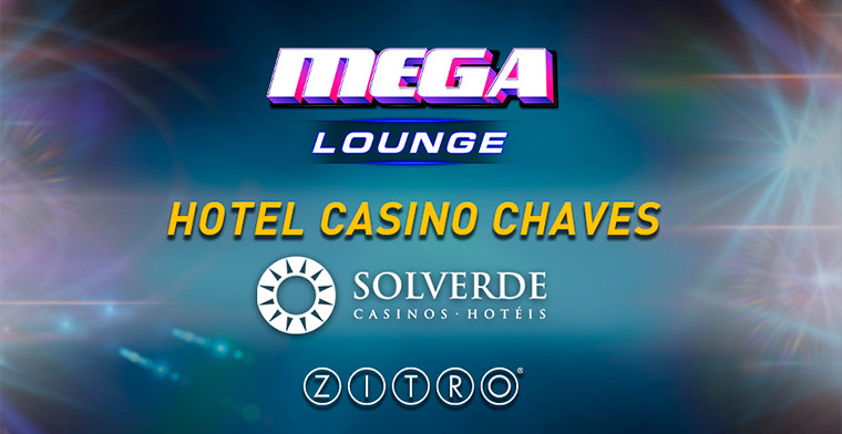 MEGA LOUNGE de Zitro llega al Hotel Casino Chaves en Portugal