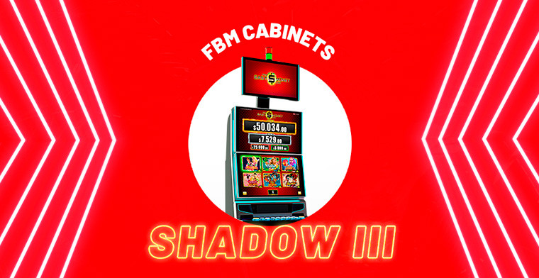 FBM®️ Shadow III: Cómo un gabinete de primer nivel puede hacer más rentable la operación