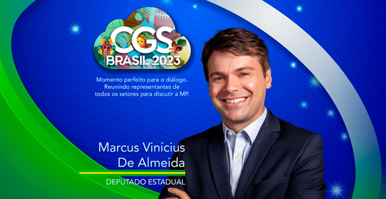 CGSBrasil 2023 se celebrará los días 5 y 6 de septiembre con la presencia del diputado Marcus Vinicius de Almeida.