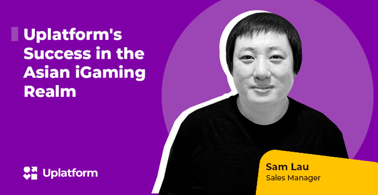 Navegando por el iGaming asiático: Una conversación con el Director de Ventas Sam Lau, por Uplatform