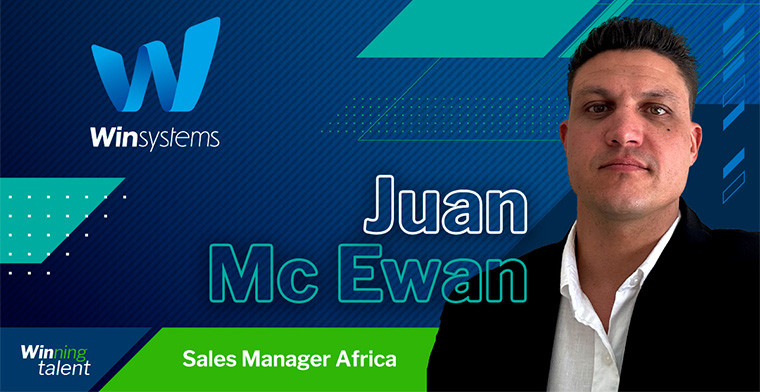 Win Systems ready to boost its presence in the African market with Juan Mc Ewan as Sales Manager