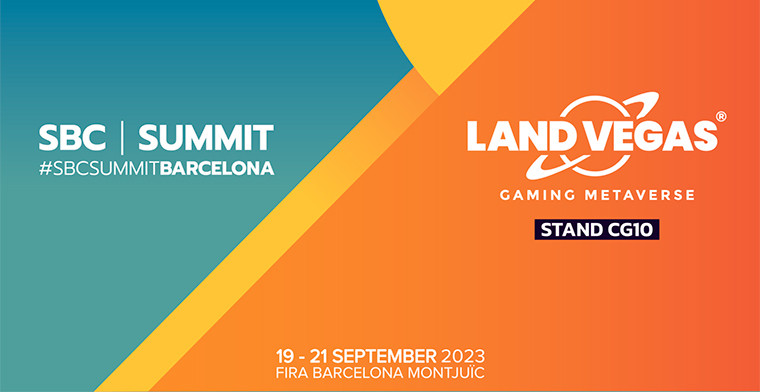 Land Vegas se prepara para su primer evento en Europa en SBC Summit Barcelona
