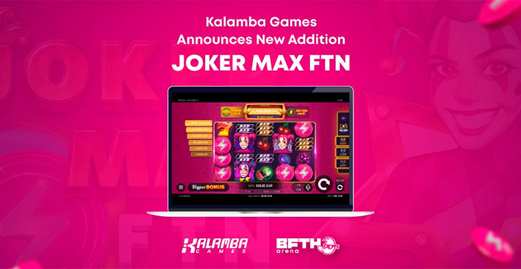 Joker Max FTN de Kalamba Games se une a B.F.T.H. Premios de la arena