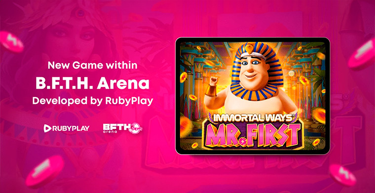 RubyPlay announces exclusive Immortal Ways Mr. First for the B.F.T.H. Awards hosted by BetConstruct