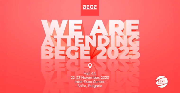 EGT Digital is ready to demonstrate innovations and bestsellers at BEGE Expo 2023