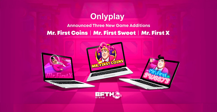 Onlyplay's Triple Treat for the B.F.T.H. Arena Awards: Mr. First X, Mr. First Coins, and Mr. First Sweet
