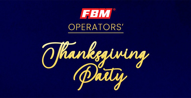 FBM® gathers Philippines operators for a memorable Thanksgiving celebration