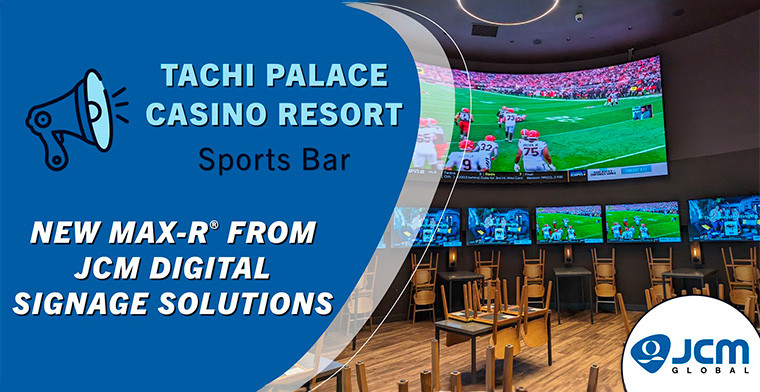 JCM Global installs Massive Digital Display at Tachi Palace Casino Resort’s new Sunset Sports Bar