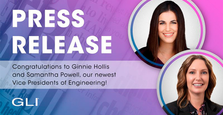 Gaming Laboratories International (GLI®) promotes Ginnie Hollis and Samantha Powell to Vice President, Engineering