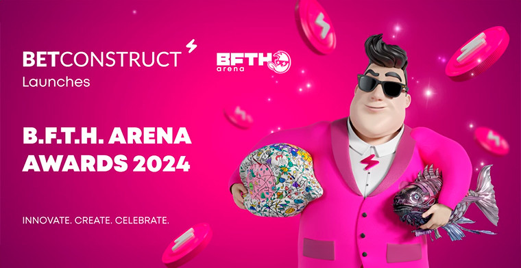BetConstruct anuncia o lançamento do B.F.T.H. Arena Awards 2024