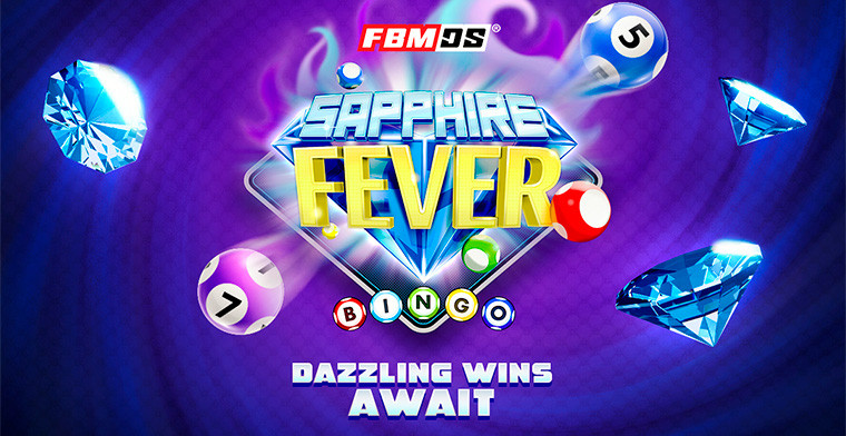 FBMDS introduces a new generation of Video Bingos with Sapphire Fever
