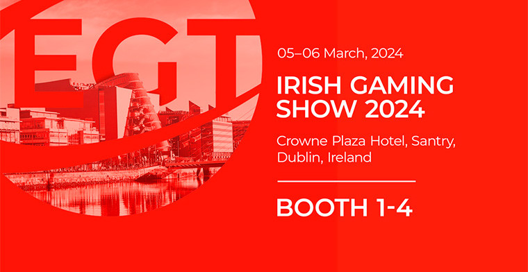 EGT at Irish Gaming Show 2024: An expectedly good combination