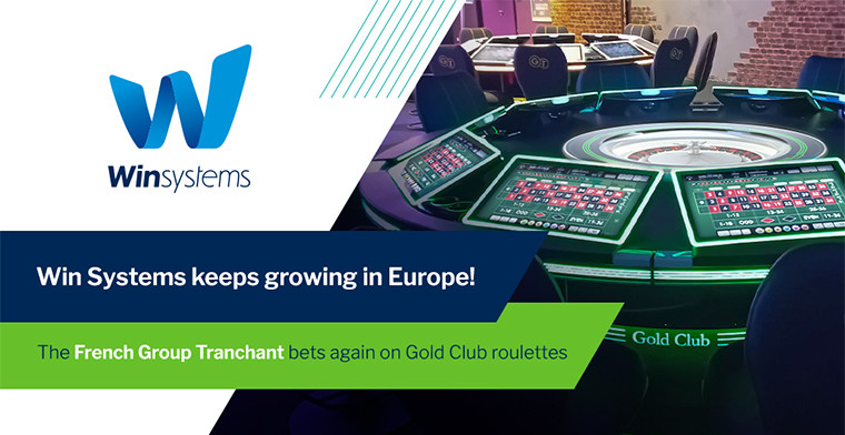 El grupo francés Tranchant renueva su confianza en las icónicas ruletas Gold Club de Win Systems