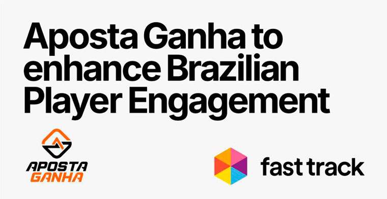 Aposta Ganha se asocia con Fast Track para mejorar la participación de los jugadores en el mercado brasileño