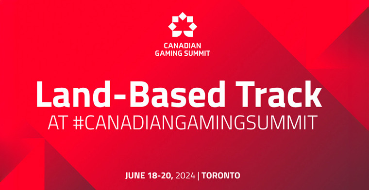 Canadian Gaming Summit to Zoom in on Land-Based Operations 