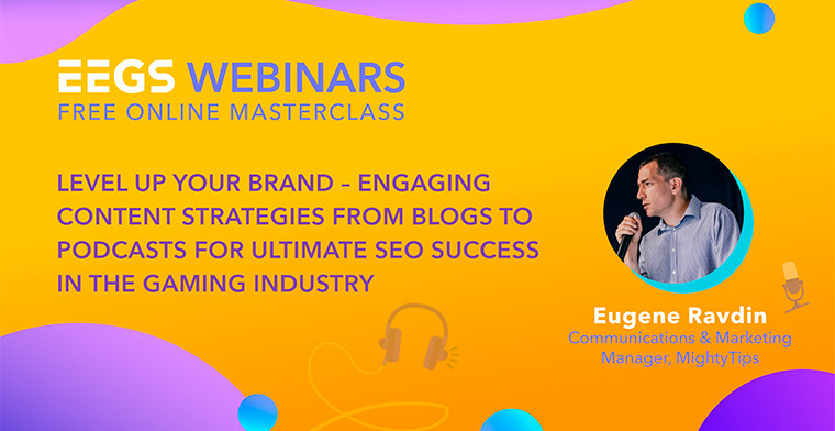 Upcoming EEGS Webinar to discuss content and digital creation with Eugene Ravdin