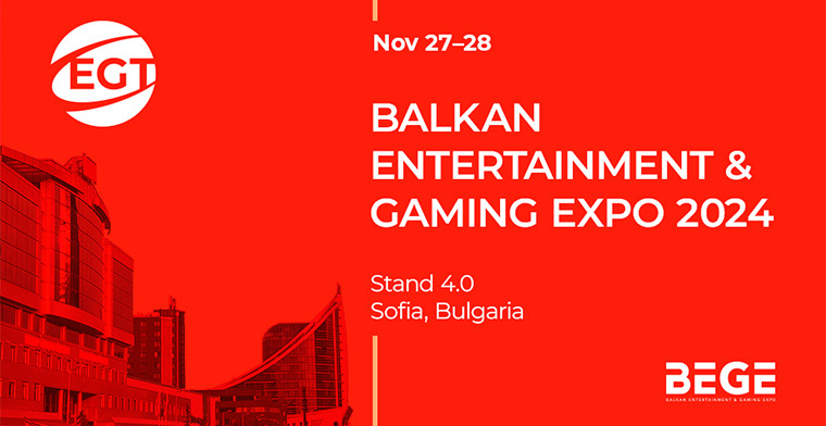EGT's latest innovations to shine at the 15th edition of BEGE Expo