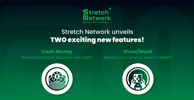 Poker: Stretch Network has announced the launch of two poker features