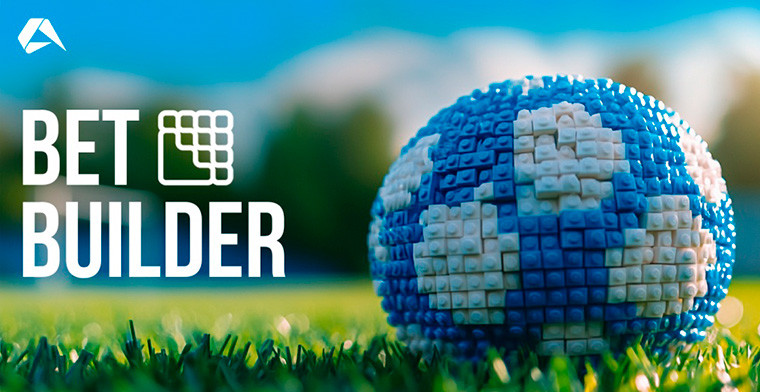 Apuestas deportivas: El boom de Bet Builder - ¿Dónde están ganando terreno y por qué?